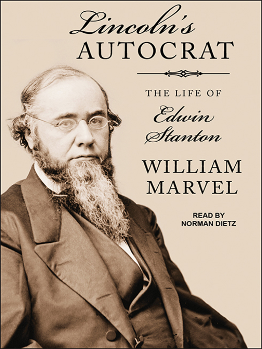 Title details for Lincoln's Autocrat by William Marvel - Available
